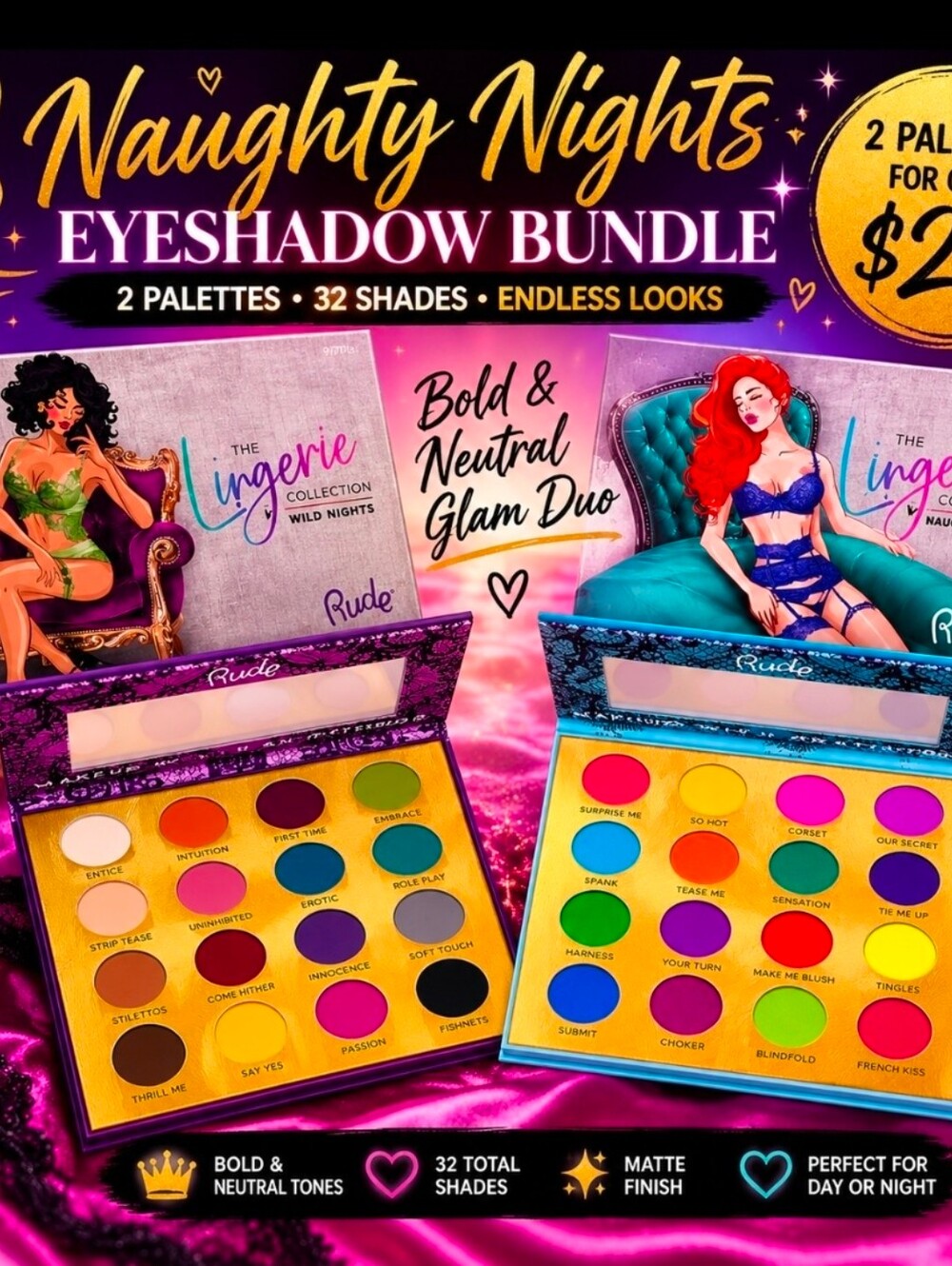 Wild Nights + Naughty Nights Palette Bundle | 32 Shades